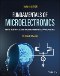 Fundamentals of Microelectronics With Robotics and Bioengineering Applications, 3rd Edition - Behzad Razavi (ISBN: 9781119695141)
