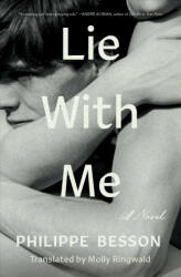 Lie with Me - Philippe Besson, Molly Ringwald (ISBN: 9781982132606)
