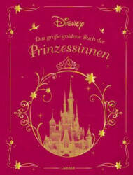 Disney Das große goldene Buch der Prinzessinnen (ISBN: 9783551280114)