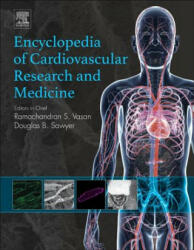 Encyclopedia of Cardiovascular Research and Medicine - Douglas B. Sawyer, Ramachandran S. Vasan (ISBN: 9780128096574)