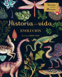 Historia de la vida: Evolución - KATIE SCOTT (ISBN: 9788415979937)