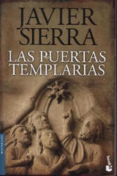Las puertas templarias. Die Pforten der Templer, spanische Ausgabe - Javier Sierra (ISBN: 9788408129424)