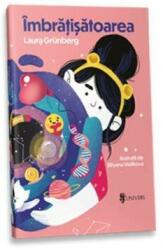 Imbratisatoarea - Laura Grunberg (ISBN: 9789733412861)