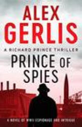 Prince of Spies - Alex Gerlis (ISBN: 9781800320376)