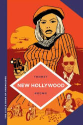 Little Book Of Knowledge New Hollywood - Jean-Baptiste Thoret (ISBN: 9781684050680)