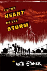 To the Heart of the Storm - Will Eisner (ISBN: 9780393328103)