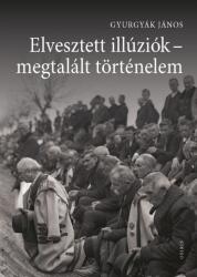Elvesztett illúziók - megtalált történelem (2021)