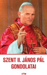 Szent II. János Pál gondolatai (ISBN: 9789632675251)