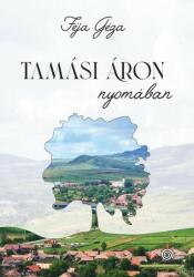 Tamási Áron nyomában (ISBN: 9786158151337)