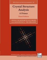 Crystal Structure Analysis: A Primer (ISBN: 9780199576357)