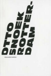 Otto Snoek - Rotterdam (ISBN: 9789073362857)