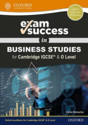 Exam Success in Business Studies for Cambridge IGCSE (R) & O Level - Stefan Wytwyckyj (ISBN: 9780198444725)