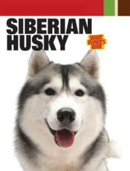 Siberian Husky - Dog Fancy Magazine (ISBN: 9781593787752)
