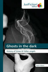Ghosts in the dark - Aliyeva Aygun Aliyeva (ISBN: 9786200494894)
