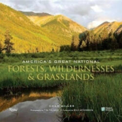 America's Great National Forests, Wildernesses, and Grasslands - Char Miller (ISBN: 9780847849154)