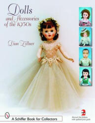 Dolls and Accessories of the 1950s - Dian Zillner (ISBN: 9780764322426)
