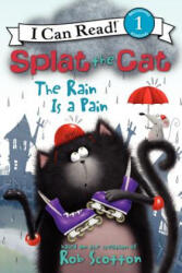 The Rain Is a Pain - Rob Scotton, Amy Hsu Lin, Robert Eberz (ISBN: 9780062090171)