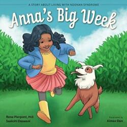 Anna's Big Week: A Story About Living with Noonan Syndrome - Rene Pierpont Phd, Saakshi Daswani (ISBN: 9781981346561)