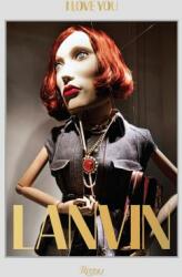 Lanvin: I Love You (ISBN: 9780847844210)
