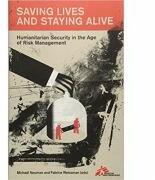 Saving Lives and Staying Alive - Michael Neuman, Fabrice Weissman (ISBN: 9781849046510)