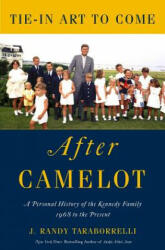 Kennedys - After Camelot - J. Randy Taraborrelli (ISBN: 9781538744338)