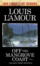 Off the Mangrove Coast - Louis Ľamour (ISBN: 9780525486305)