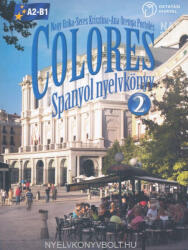 Colores 2 Spanyol nyelvkönyv (ISBN: 9786156335128)
