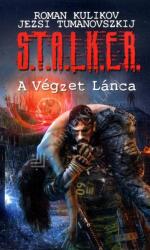 S. T. A. L. K. E. R. - A végzet lánca (2021)