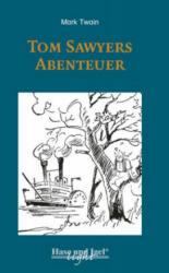 Tom Sawyers Abenteuer / light-Variante. Schulausgabe - Mark Twain (ISBN: 9783867602884)