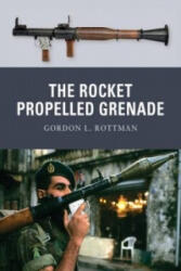Rocket Propelled Grenade - Gordon Rottman (ISBN: 9781849081535)