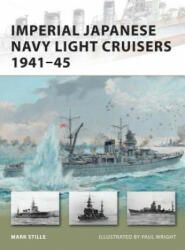 Imperial Japanese Navy Light Cruisers 1941-45 - Mark Stille (ISBN: 9781849085625)