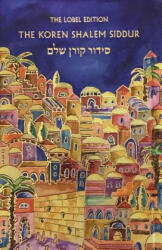Koren Shalem Siddur with Tabs, Compact, Emanuel - Koren Publishers, Jonathan Sacks (ISBN: 9789653019348)