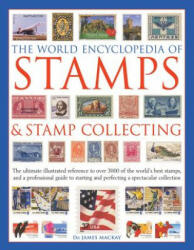 World Encyclopedia of Stamps & Stamp Collecting - James Mackay (ISBN: 9781846818837)