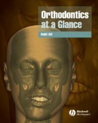 Orthodontics At A Glance - Gill (ISBN: 9781405127882)