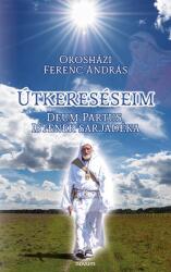 Útkereséseim, Deum Partus, Istenek sarjadéka (ISBN: 9783991076278)