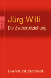 Die Zweierbeziehung - Jürg Willi (ISBN: 9783499627583)