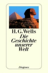 Die Geschichte unserer Welt - Herbert G. Wells (ISBN: 9783257202175)