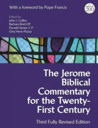 Jerome Biblical Commentary for the Twenty-First Century - John J. Collins, Barbara Reid (ISBN: 9781474248853)