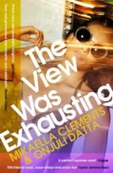 The View Was Exhausting (ISBN: 9781472271754)