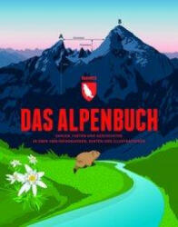 Das Alpenbuch - Weger Tobias, Köcher Björn, Bragin Lana (ISBN: 9783946719311)