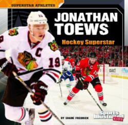 Jonathan Toews - Shane Frederick (ISBN: 9781476594323)