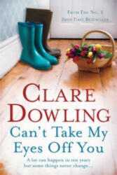 Can't Take My Eyes Off You - Clare Dowling (ISBN: 9780755392704)
