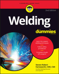 Welding For Dummies, 2nd Edition - Steven Robert Farnsworth (ISBN: 9781119849636)