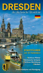Stadtführer Dresden - die Sächsische Residenz Bildführer - Dietmar Berthold (ISBN: 9783938220009)
