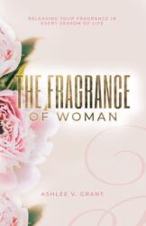The Fragrance of Woman (ISBN: 9781735807331)