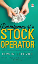 Reminiscences of a Stock Operator - Edwin Lefevre (ISBN: 9789390492244)