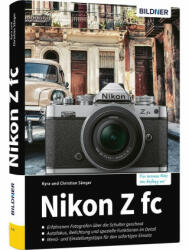 Nikon Z fc - Christian Sänger (ISBN: 9783832805036)