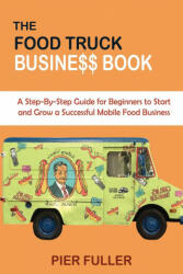 Food Truck Business Book (ISBN: 9781955935036)