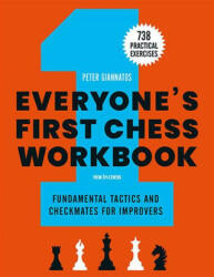 Everyone's First Chess Workbook - Daniel Naroditsky (ISBN: 9789056919887)