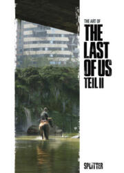 The Art of The Last of Us Teil II (ISBN: 9783962194277)